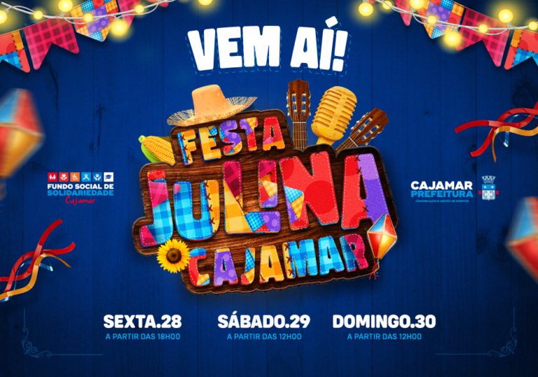 VEM AÍ FESTA JULINA DE CAJAMAR Notícias