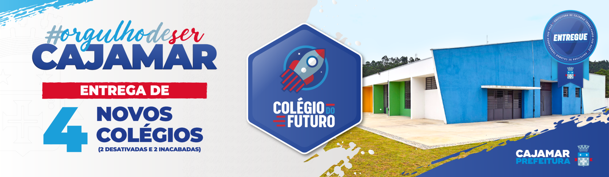 COLÉGIO DO FUTURO – Entrega de novos colégios
