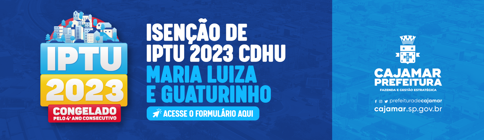 Isenção do IPTU do CDHU Maria Luiza e Guaturinho ocorrerá entre os dias 10 abril e 30 de junho