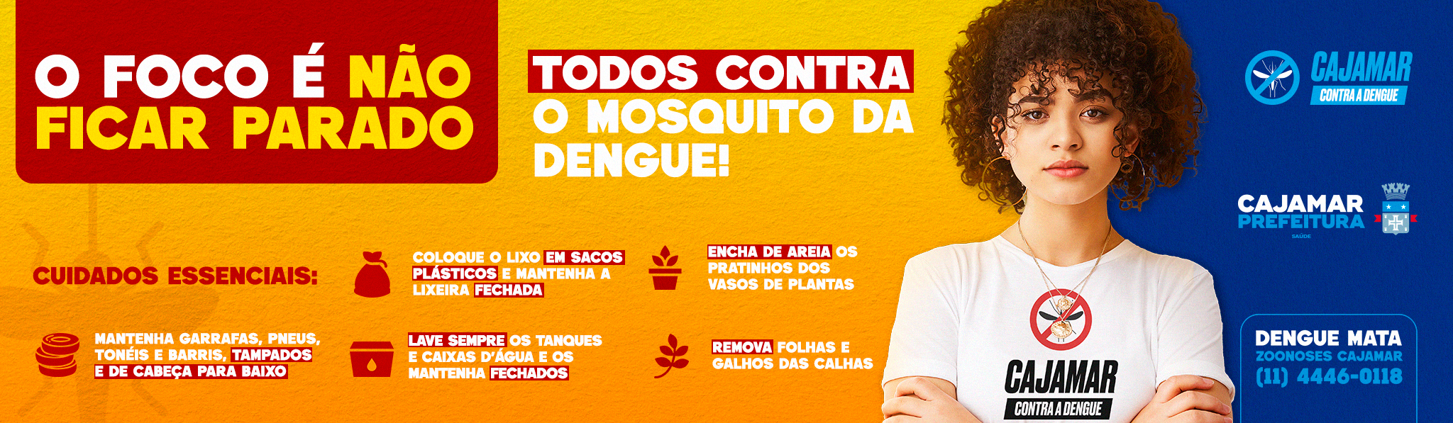 DENGUE: O FOCO É NÃO FICAR PARADO 🦟