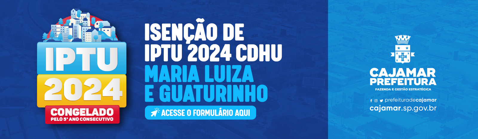 Isenção do IPTU do CDHU Maria Luiza e Guaturinho ocorrerá entre os dias 18 março e 28 de junho