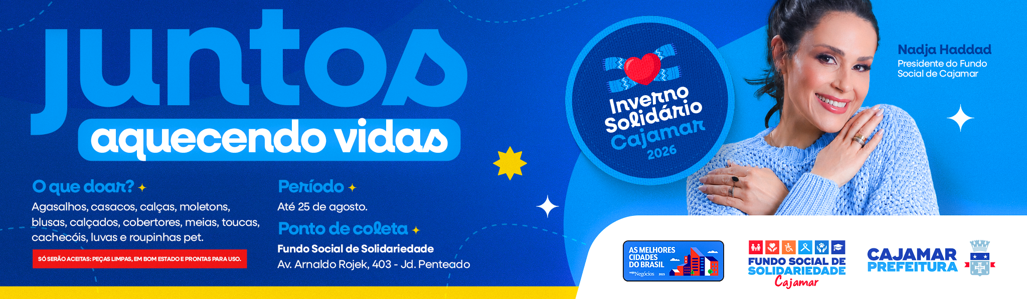 JUNTOS AQUECENDO VIDAS – FUNDO SOCIAL DE SOLIDARIEDADE